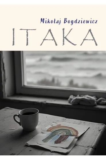 Itaka - Miko�aj Bogdziewicz