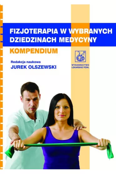eBook Fizjoterapia w wybranych dziedzinach medycyny pdf - Jurek Olszewski