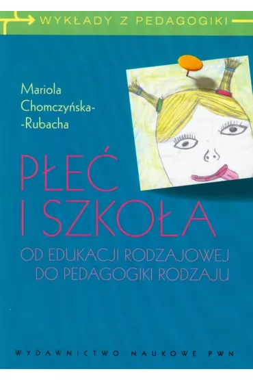 P�e� i szko�a - Mariola Chomczy�ska-Rubacha