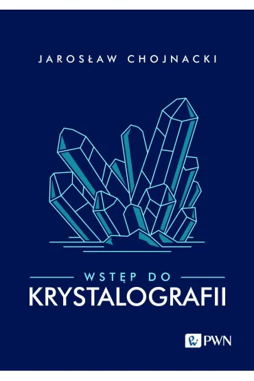 Wst�p do krystalografii - Jaros�aw Chojnacki