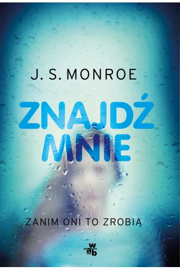 Znajd� mnie - J S Monroe