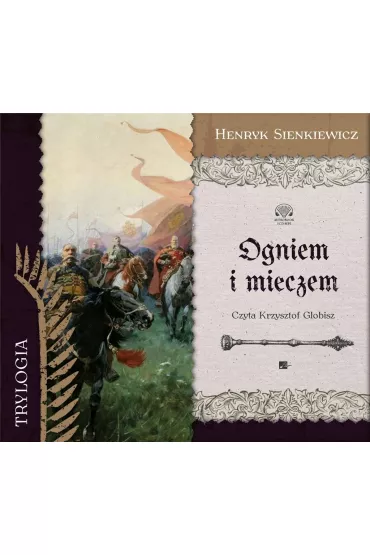 Audiobook Ogniem i mieczem CD - Henryk Sienkiewicz