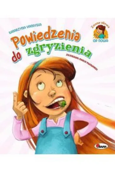 Powiedzenia do zgryzienia - Marcin Piwowarski, Katarzyna  Vanevska