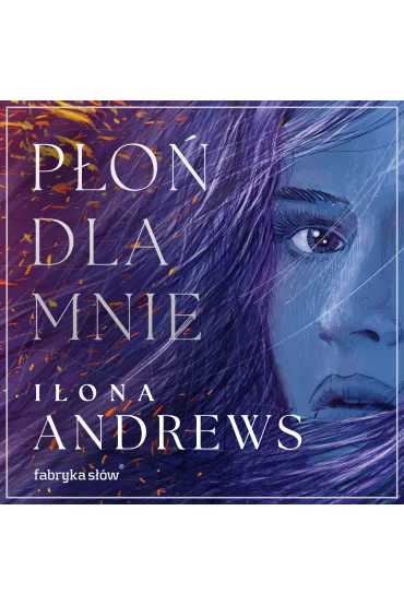Audiobook P�o� dla mnie. Ukryte Dziedzictwo. Tom 1 mp3 - Ilona Andrews