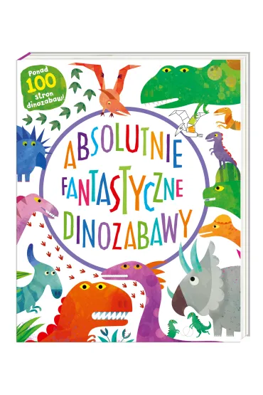 Absolutnie fantastyczne dinozabawy - Mandy Archer