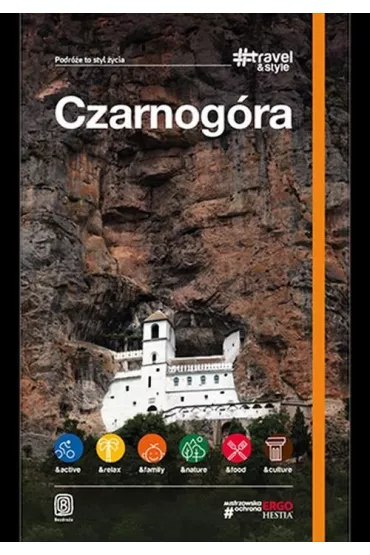 Czarnog�ra. #Travel&Style. Wydanie 1
