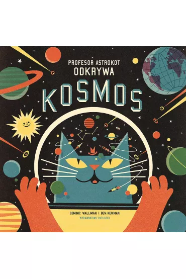 Profesor Astrokot odkrywa kosmos - Dominic Walliman, Ben  Il Newman