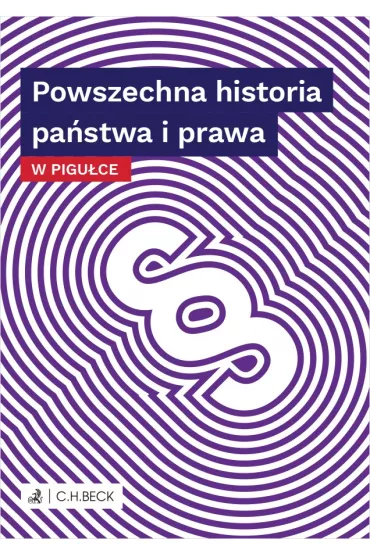 Powszechna historia pa�stwa i prawa w pigu�ce - Wioletta �elazowska
