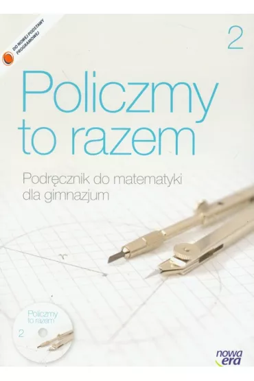 Matematyka GIM KL 2. Podr�cznik + cd Policzmy to razem 2010 - Jerzy Janowicz