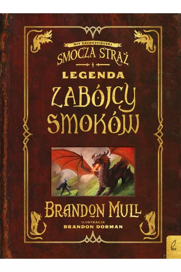 Smocza stra. Legenda zabjcy smokw - Brandon Mull