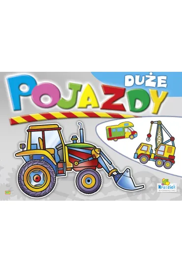 Kolorowanka B5 16 str. Du�e pojazdy - Koparka