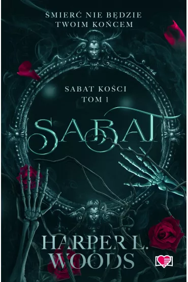Sabat. Sabat ko�ci. Tom 1 - Harper L. Woods