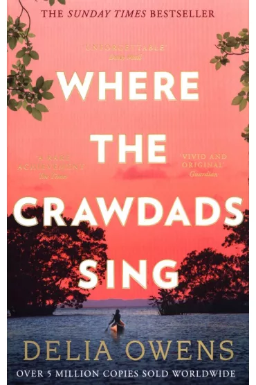Where the Crawdads Sing - Delia Owens