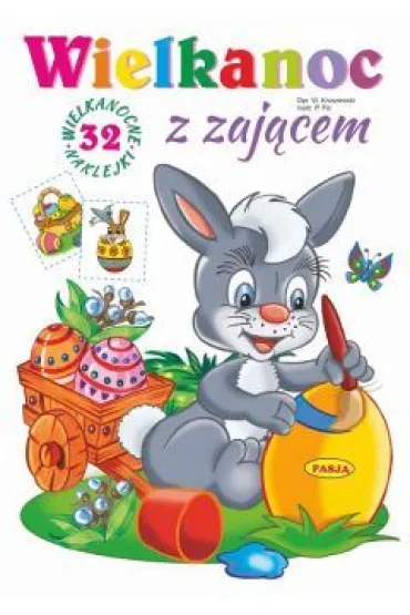 Wielkanoc z zaj�cem - Ernest B��dowski, W�odzimierz Kruszewski