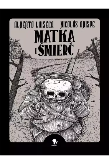 Matka i �mier�/ Odchodzenie - Alberto Laiseca, Alberto Chimal