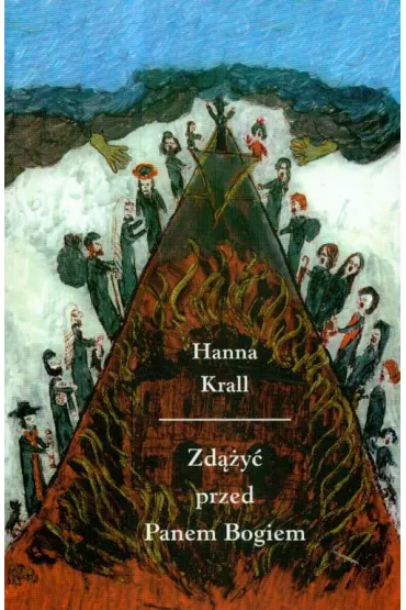 Zd��y� przed Panem Bogiem - Hanna Krall