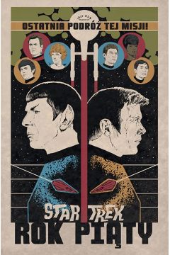 Rok piąty. Star Trek. Tom 1