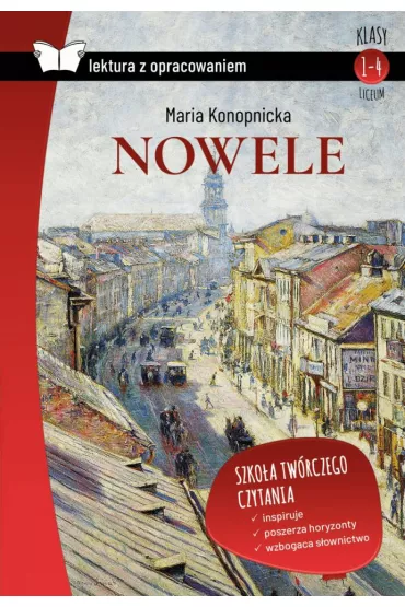 Nowele. Konopnicka. Z opracowaniem - Maria Konopnicka