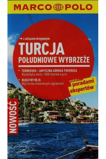 Turcja Po�udniowe wybrze�e Przewodnik Marco Polo z atlasem drogowym - Gottschlich Jurgen, Zaptcioglu Dilek