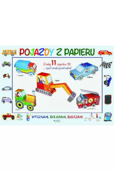 Wycinam, sk�adam, sklejam. Pojazdy z papieru - Irene Mazza 