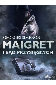 eBook Maigret i sd przysigych. Komisarz Maigret. Tom 55 mobi epub