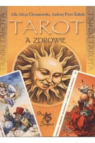 Tarot a zdrowie (pocket) - Andrzej Piotr Za��ski, Alla Alicja Chrzanowska