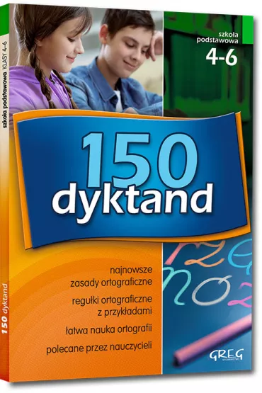 150 dyktand - szkoa podstawowa, klasy 4-6 - Beata Kuczera, Elbieta Szymonek, Krystyna Cygal