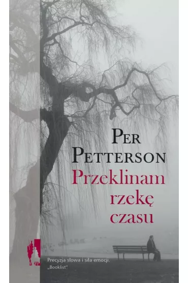 Przeklinam rzek� czasu - Per Petterson