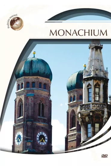 Podr�e marze�. Monachium - Ireneusz Machnicki