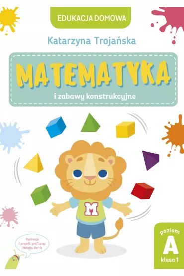 eBook Matematyka i zabawy konstrukcyjne. Poziom A, klasa 1 pdf - Katarzyna  Troja�ska