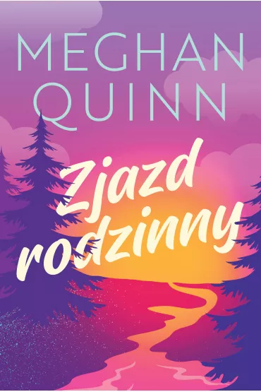 eBook Zjazd rodzinny mobi epub - Meghan Quinn