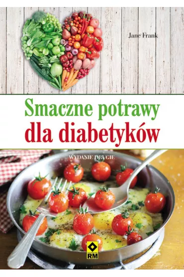 Smaczne potrawy dla diabetyk�w - Jane Frank