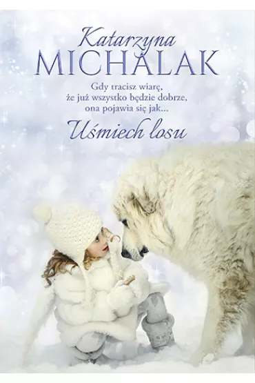 U�miech losu. Seria mazurska. Tom 5 - Katarzyna Michalak