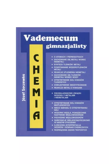 Vademecum gimnazjalisty. Chemia - J�zef Soczewka