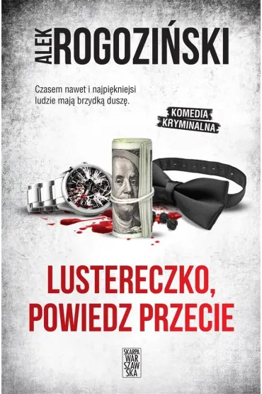 Lustereczko, powiedz przecie - Alek Rogozi�ski