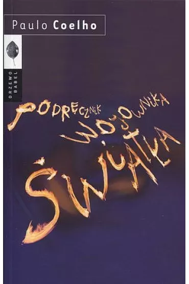 Podr�cznik Wojownika �wiat�a (pocket) - Paulo Coelho