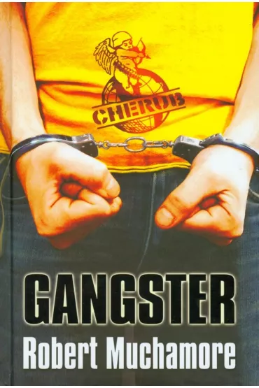 Cherub Gangster t. 8 - Robert Muchamore