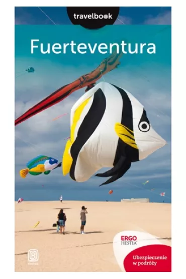 Fuerteventura. Travelbook - Berenika Wilczy�ska