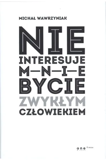 Nie interesuje mnie bycie zwyk�ym cz�owiekiem - Micha� Wawrzyniak