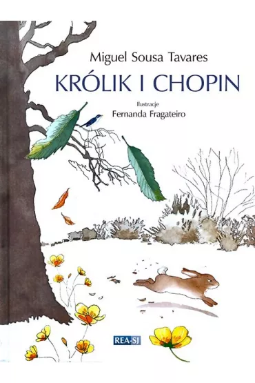 Kr�lik i Chopin (OT) - Sousa Tavares Miguel