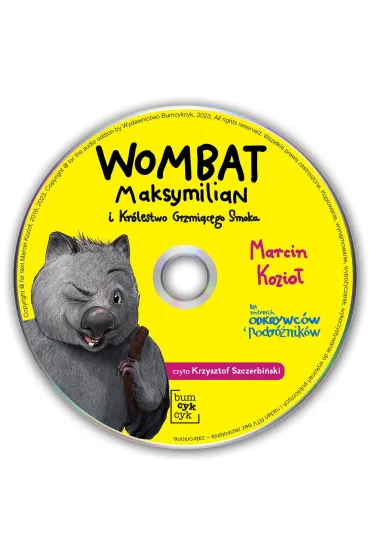 Audiobook Wombat Maksymilian i Kr�lestwo Grzmi�cego Smoka (ksi��ka audio) CD - Marcin Kozio�