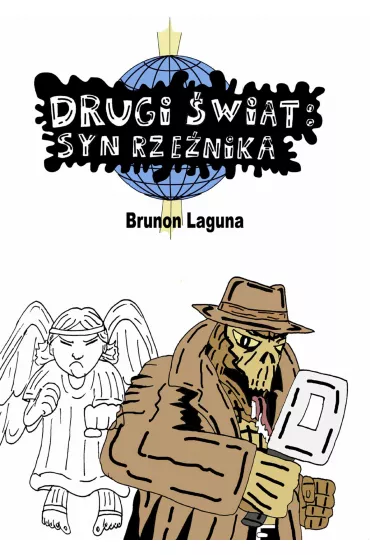 eBook Drugi �wiat: syn rze�nika pdf - Brunon Laguna