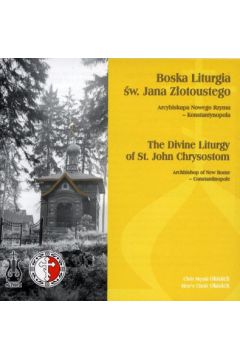 Boska Liturgia �w. Jana Z�otoustego - Oktoich - Oktoich