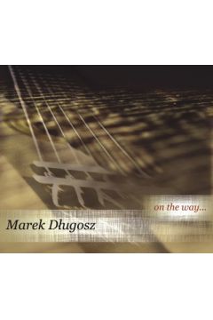 On The Way (Digipack) - Marek D�ugosz - Marek D�ugosz