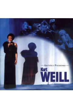 Kurt Weill - Arty�ci piosenki