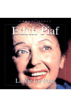 La Vie En Rose - Edith Piaf - Edith Piaf