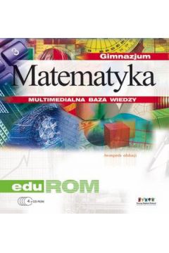 Gimnazjum: matematyka (zestaw do klasy 1, 2 i 3) eduROM