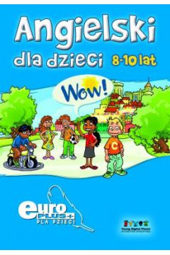 EuroPlus+ Angielski dla dzieci WOW!(8-10 lat)