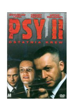 Psy II: Ostatnia krew - Bogus�aw Linda, Artur �mijewski, Cezary Pazura, W�adys�aw Pasikowski - Artur �mijewski, Linda Bogus�aw, Cezary Pazura