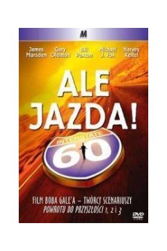 Ale jazda! - Christopher Lloyd, Gary Oldman, James Marsden, Michael J. Fox, Bob Gale - Bob Gale, Christopher Lloyd, Gary Oldman, James Marsden, Michael Fox